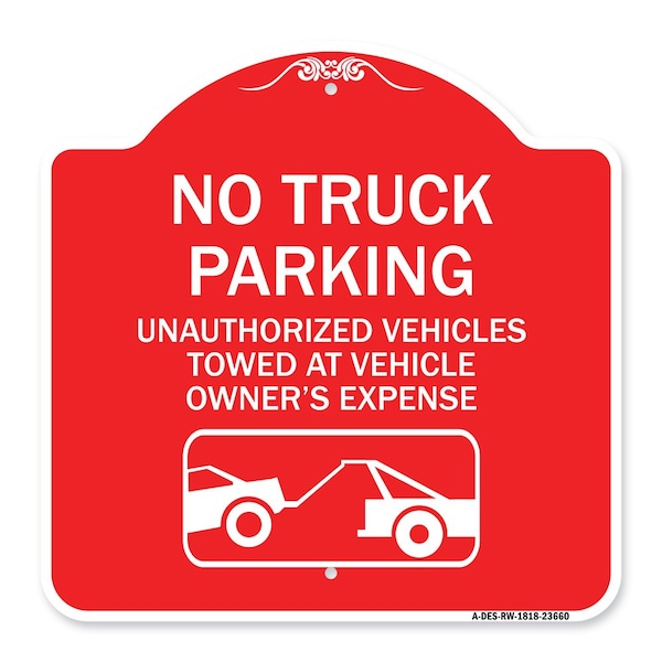 Signmission No Parking No Truck Parking Unauthorized Vehicles Towed at Vehicle Owners Expense W, RW-1818-23660 A-DES-RW-1818-23660 - main